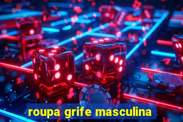 roupa grife masculina